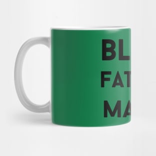 Black Fathers Matter Mug